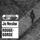 Couverture du livre « Rouge-Gorge » de Jo NesbØ aux éditions Gallimard Audio