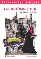 Couverture du livre « Le sixième jour » de Andree Chedid aux éditions Flammarion