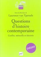 Couverture du livre « Questions d'histoire contemporaine - conflits, memoires et identites » de Van Ypersele L. aux éditions Puf