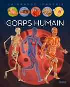 Couverture du livre « Le corps humain » de Cathy Franco et Jacques Dayan aux éditions Fleurus