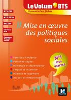 Couverture du livre « Le volum' ; BTS ; mise en oeuvre des politiques sociales (4e édition) » de Marie-Christine Parriat-Sivre aux éditions Foucher