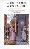 Couverture du livre « Paris le jour, paris la nuit... » de Mercier aux éditions Bouquins