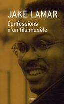 Couverture du livre « Confessions d'un fils modèle » de Lamar Jake aux éditions Payot