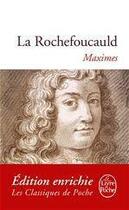 Couverture du livre « Maximes » de Francois De La Rochefoucauld aux éditions Le Livre De Poche