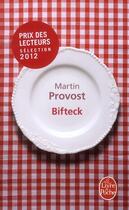 Couverture du livre « Bifteck » de Martin Provost aux éditions Le Livre De Poche