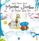 Couverture du livre « Mimbo Jimbo et l'hiver sans fin » de Jakob Martin Strid aux éditions Pocket Jeunesse