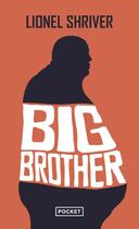 Couverture du livre « Big Brother » de Lionel Shriver aux éditions Pocket