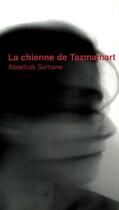 Couverture du livre « La chienne de Tazmamart » de Abdelhak Serhane aux éditions Paris-mediterranee