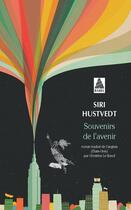 Couverture du livre « Souvenirs de l'avenir » de Siri Hustvedt aux éditions Actes Sud