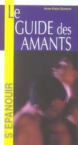 Couverture du livre « Le Guide Des Amants » de Anne-Claire Dumont aux éditions Anagramme