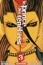 Couverture du livre « Le prince des ténèbres Tome 3 » de Isaka/Osuga aux éditions Kurokawa