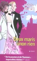 Couverture du livre « Deux maris sinon rien » de Parks-A aux éditions City