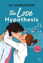 Couverture du livre « The love hypothesis » de Ali Hazelwood aux éditions Hauteville