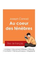 Couverture du livre « Réussir son Bac de français 2025 : Analyse du roman Au coeur des ténèbres de Joseph Conrad » de Joseph Conrad aux éditions Bac De Francais