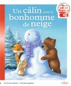 Couverture du livre « Un câlin pour le bonhomme de neige » de M. Christina Butler et Tina Macnaughton aux éditions Milan