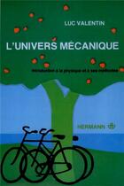 Couverture du livre « L'univers mecanique » de Valentin-L aux éditions Hermann