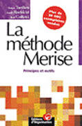 Couverture du livre « La methode merise - principes et outils » de Tardieu/Rochfeld aux éditions Organisation