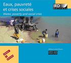 Couverture du livre « Eaux,pauvrete et crises sociales ; water, poverty and social crisis » de Ayeb/Ruf aux éditions Ird