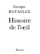 Couverture du livre « Histoire de l'oeil » de Georges Bataille aux éditions Pauvert