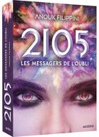 Couverture du livre « 2105 Tome 2 : les messagers de l'oubli » de Laurent Besson et Anouk Filippini aux éditions Auzou