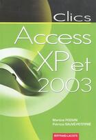 Couverture du livre « Access XP et 2003 ; manuel de l'élève » de Martine Podvin et Patricia Sauve-Petitpre aux éditions Bertrand Lacoste