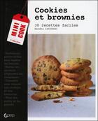 Couverture du livre « Cookies et brownies ; 30 recettes faciles » de Sandra Lucchini aux éditions Saep