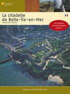 Couverture du livre « La citadelle de belle-île-en-mer » de Nicolas Tafoiry aux éditions Ouest France