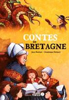 Couverture du livre « Contes de Bretagne » de Jean Markale et Dominique Ehrhard aux éditions Ouest France