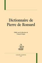 Couverture du livre « Dictionnaire de Pierre de Ronsard » de  aux éditions Honore Champion