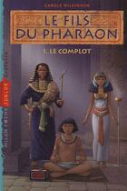 Couverture du livre « Ramose t.1 ; le fils du pharaon » de Carole Wilkinson aux éditions Milan