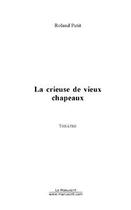 Couverture du livre « La crieuse de vieux chapeaux » de Roland Petit aux éditions Editions Le Manuscrit