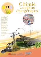 Couverture du livre « La chimie et les enjeux énergetiques » de Minh-Thu Dinh aux éditions Edp Sciences