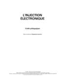 Couverture du livre « L'injection électronique ; tutoriel et guide (incluant les deux cahiers) » de Marc Fortin aux éditions Presses De L'universite Du Quebec