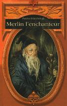 Couverture du livre « Petites histoires de... ; Merlin l'enchanteur » de Sylvie Ferdinand aux éditions Terre De Brume