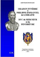 Couverture du livre « Oraison funèbre de Philippe-Emmanuel de Lorraine, duc de Mercoeur » de Francois Sales aux éditions Saint-remi