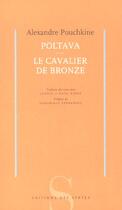 Couverture du livre « Poltava ; le cavalier de bronze » de Alexandre Pouchkine aux éditions Syrtes