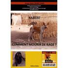 Couverture du livre « Rabere ou comment mourir de rage ? » de Serge Alain Ciewe Ciake aux éditions Bellier