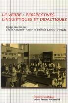 Couverture du livre « Le verbe ; perspectives linguistiques et didactiques » de  aux éditions Pu D'artois