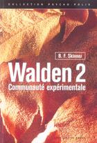Couverture du livre « Walden 2, communaute experimentale » de Burrhus Frederic Skinner aux éditions In Press