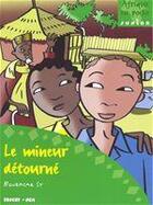 Couverture du livre « Le mineur détourné » de Boubakar Sy aux éditions Edicef