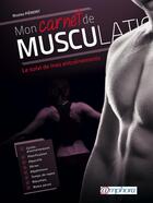 Couverture du livre « Mon carnet de musculation ; le suivi de mes entraînements » de Nicolas Piemont aux éditions Amphora