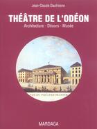 Couverture du livre « Theatre de l'odeon. architectures decors musee » de Daufresne Jc aux éditions Mardaga Pierre