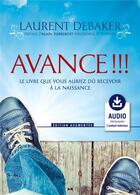 Couverture du livre « Avance !!! » de Laurent Debaker aux éditions Ada