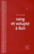 Couverture du livre « Sang et volupté à Bali » de Vicki Baum aux éditions Editions Du Sonneur