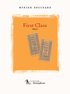 Couverture du livre « First Class » de Bouchard Myriam aux éditions Semaphore Canada