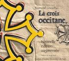 Couverture du livre « La croix occitane » de Raymond Ginouillac aux éditions Institut D'etudes Occitanes
