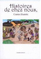 Couverture du livre « Histoires de chez nous, contes illustres » de Alexandre De Souza aux éditions Afnod