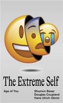 Couverture du livre « The extreme self : age of you » de Basar S/Coupland D/U aux éditions Walther Konig