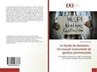 Couverture du livre « Le fonds de dotation : un nouvel instrument de gestion patrimoniale » de Berrando Mohamed aux éditions Editions Universitaires Europeennes