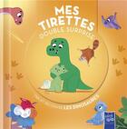 Couverture du livre « Les dinosaures tirettes » de  aux éditions Yoyo Books